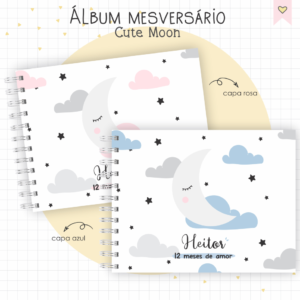 Álbum Mesversário Cute Moon | Arquivo Digital